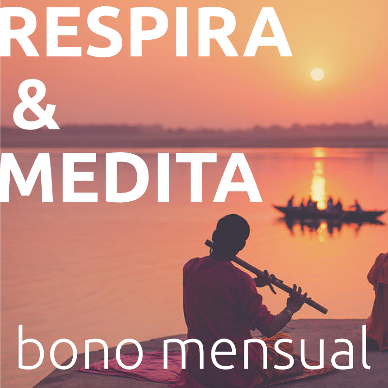 Bono mensual de Respira & Medita